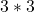3\ast 3