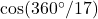 \cos(360^\circ/17)