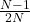 \frac{N-1}{2N}