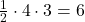 \frac{1}{2} \cdot 4 \cdot 3 = 6