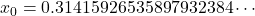 x_0=0.31415926535897932384\cdots