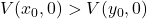 V(x_0, 0) > V(y_0, 0)