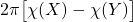 2\pi\big[\chi(X) - \chi(Y)\big]