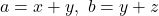 a=x+y,\ b=y+z