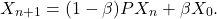 \[X_{n+1} = (1-\beta)PX_n +\beta X_0.\]