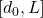 [d_0, L]