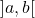 {]a,b[}