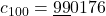 c_{100} = \underline{99}0176