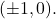 (\pm 1,0).