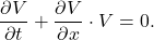 \begin{equation*} \frac{\partial V}{\partial t}+ \frac{\partial V}{\partial x} \cdot V=0.\end{equation*}