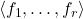 \langle f_1,\ldots,f_r\rangle