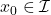 x_0\in \mathcal I