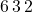 6\,3\,2