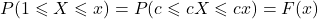P(1 \leqslant X \leqslant x) = P(c \leqslant cX \leqslant cx) = F(x)