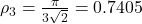 \rho_3=\frac{\pi}{3\sqrt{2}}=0.7405