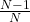 \frac{N-1}{N}