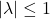 |\lambda|\leq 1