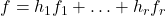 f = h_1 f_1 + \ldots + h_r f_r