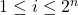 1 \leq i \leq 2^n