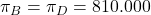 \pi_B=\pi_D=810.000