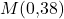 M(0{,}38)