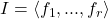 I = \langle f_1 , ... , f_r\rangle