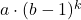 a \cdot (b - 1)^k