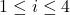 1 \leq i \leq 4