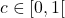 c\in[0,1[