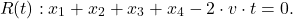 \[R(t): x_1 + x_2 + x_3 + x_4 - 2 \cdot v \cdot t = 0.\]