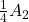 \frac14 A_2