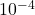 10 ^ {- 4}