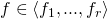 f \in \langle f_1 , ... , f_r \rangle