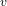 ^{v}