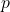−p