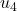 u_{4}