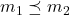 m_1\preceq m_2