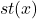 st(x)