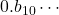 0.b_{10} \cdots