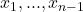 x_1,..., x_{n-1}