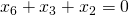 x_6 + x_3 + x_2 = 0