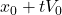 x_0 + tV_0