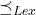 \preceq_{Lex}