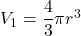 V_1 = \dfrac{4}{3}\pi r^3