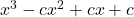 x^3 - cx^2 + cx + c