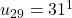 u_{29}={31}^1