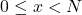 0\le x<N