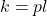 k=pl