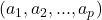 (a_1, a_2, ... , a_p)