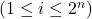 (1\leq i\leq 2^n)